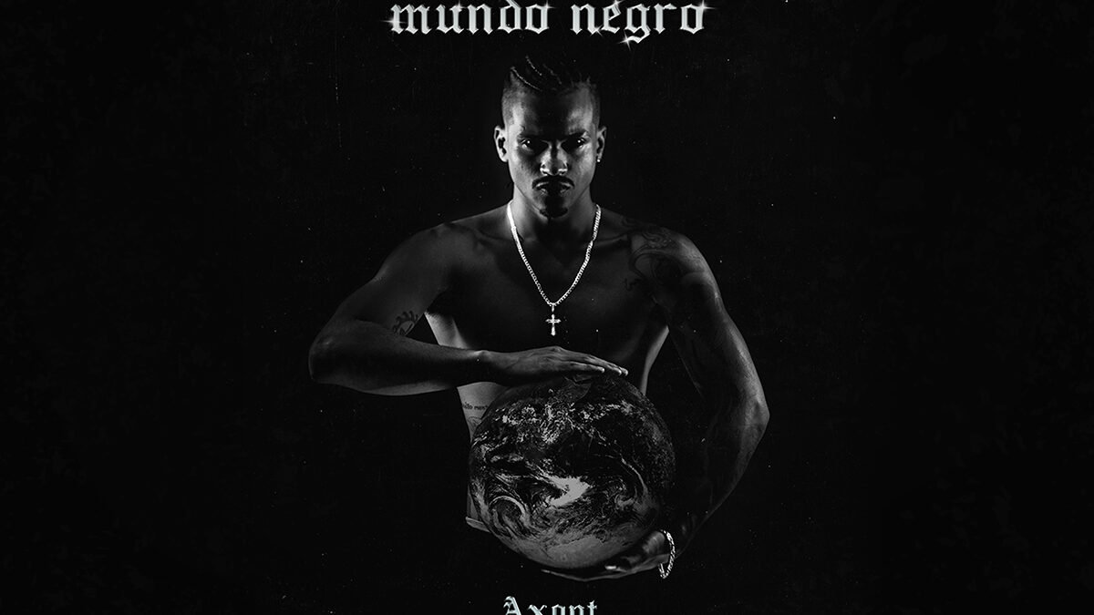 "Trata-se do resgate da nossa identidade", Axant lança EP 'Mundo Negro'