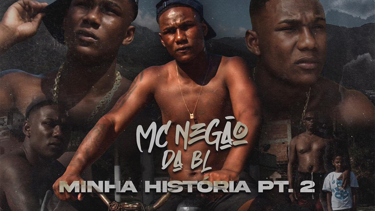 Com boombap, MC Negão da BL lançará "Minha História pt. 2", produção do VV CLÃ
