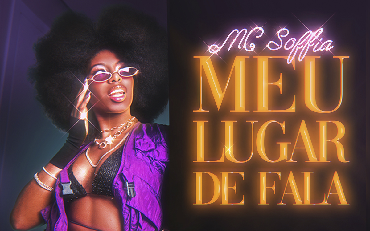 MC Soffia lança "MEU LUGAR DE FALA" e diz: Nós mulheres negras existimos e resistimos