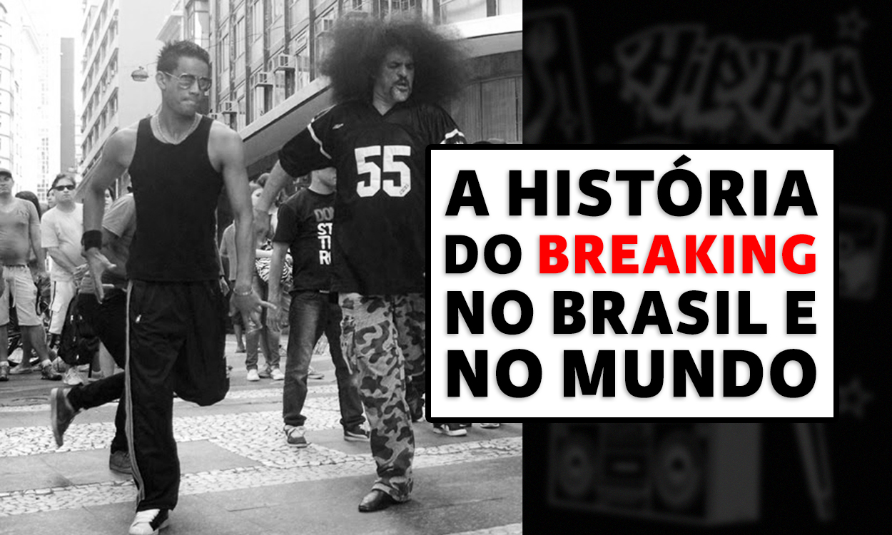 Hip Hop: Documentários para você conhecer a história do Breaking