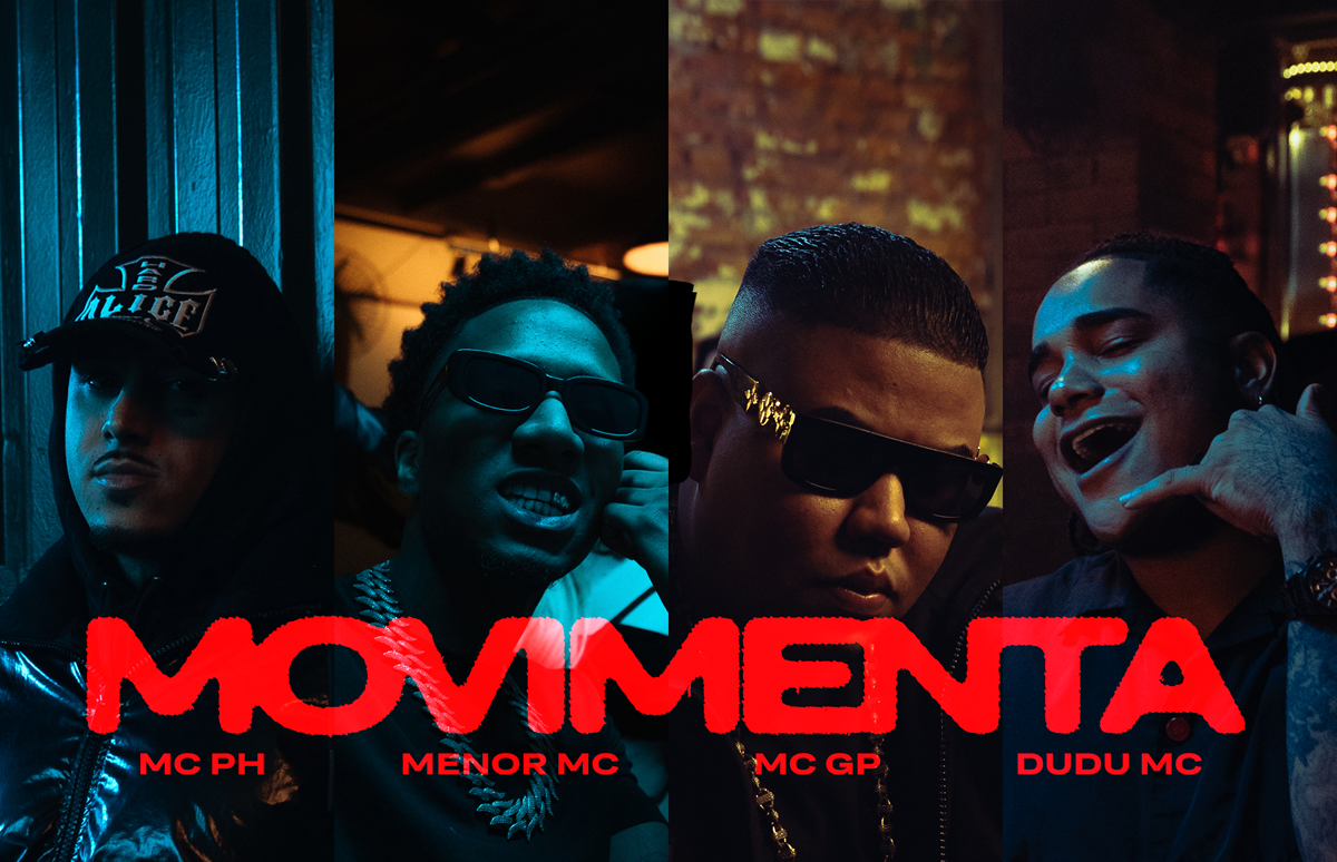 Movimenta é a nova de MC PH, MC GP, Menor MC, Dudu MC